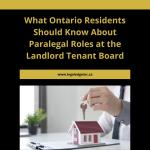 What Ontario Residents Should Know About Paralegal Roles at the LTB - Legal Advice listing in Toronto