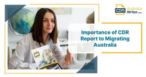 Importance of CDR Report - CDR Australia Writer - Writing & Editing listing in Coquitlam